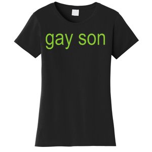 Gay Son Brat Dark Humor Joke Women's T-Shirt