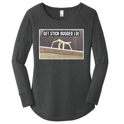 Get Stick Bugged Lol Meme Women's Perfect Tri Tunic Long Sleeve Shirt