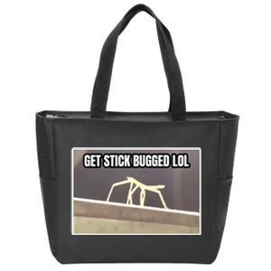 Get Stick Bugged Lol Meme Zip Tote Bag