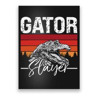 Gator S.L.A.Y.E.R Crocodiles Gator Hunting Alligator Hunting Poster