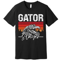 Gator S.L.A.Y.E.R Crocodiles Gator Hunting Alligator Hunting Premium T-Shirt