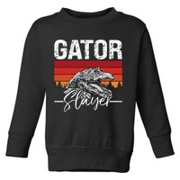 Gator S.L.A.Y.E.R Crocodiles Gator Hunting Alligator Hunting Toddler Sweatshirt