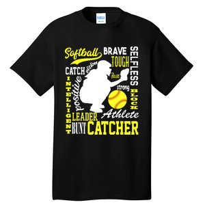 Girl Softball Catcher Great For Teens Traits Of A Catcher Tall T-Shirt