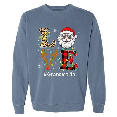 Grandma Santa Christmas Family Love Grandma Life Xmas Pajama Garment-Dyed Sweatshirt