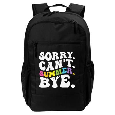 Groovy Sorry Cant Summer Bye Teacher Last Day Of School Backpack
