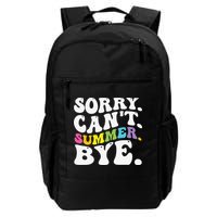 Groovy Sorry Cant Summer Bye Teacher Last Day Of School Backpack