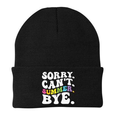 Groovy Sorry Cant Summer Bye Teacher Last Day Of School Beanie