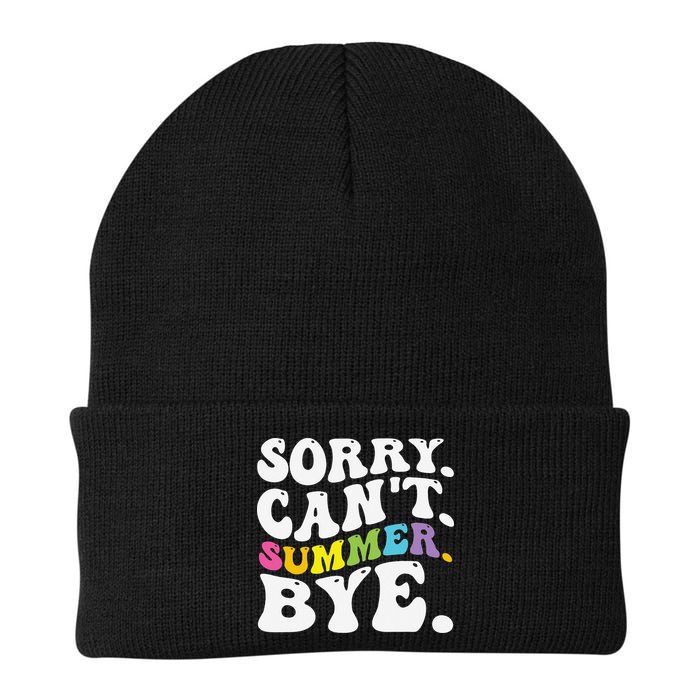 Groovy Sorry Cant Summer Bye Teacher Last Day Of School Beanie