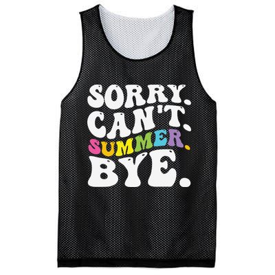 Groovy Sorry Cant Summer Bye Teacher Last Day Of School Mesh Reversible Basketball Jersey Tank