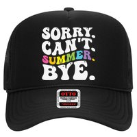 Groovy Sorry Cant Summer Bye Teacher Last Day Of School Hat