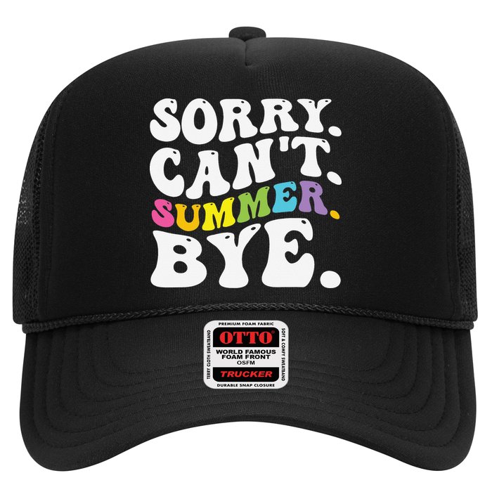 Groovy Sorry Cant Summer Bye Teacher Last Day Of School Hat