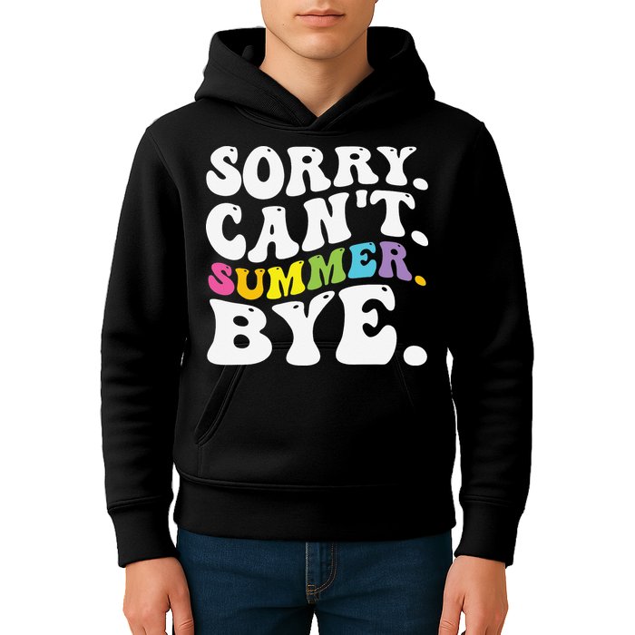 Groovy Sorry Cant Summer Bye Teacher Last Day Of School Kids Hoodie