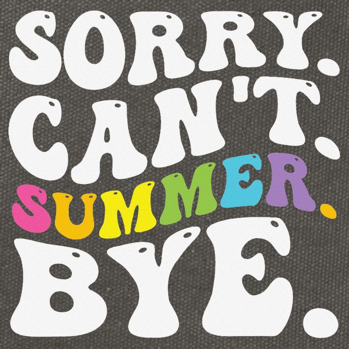 Groovy Sorry Cant Summer Bye Teacher Last Day Of School Cotton Canvas Backpack