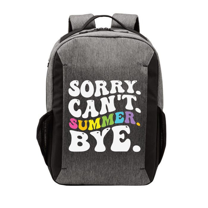 Groovy Sorry Cant Summer Bye Teacher Last Day Of School Vector Backpack