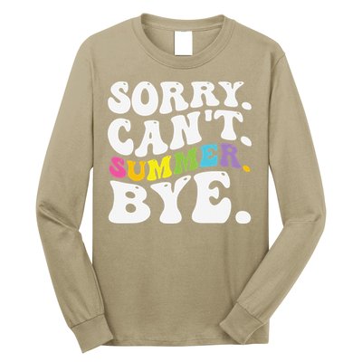 Groovy Sorry Cant Summer Bye Teacher Last Day Of School Long Sleeve Shirt