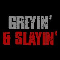 Greyin & Slayin Confident Stylish Successful Aging Awesome Sweatshirt