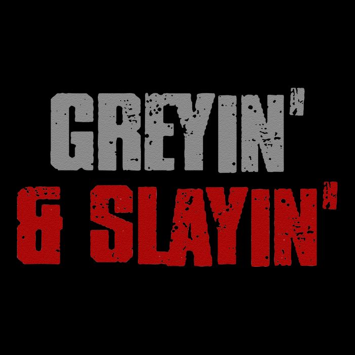 Greyin & Slayin Confident Stylish Successful Aging Awesome Drawstring Bag