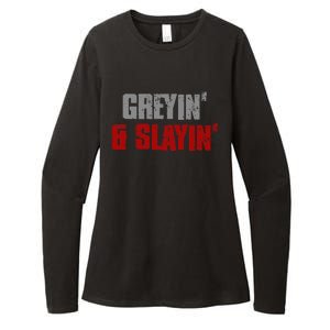 Greyin & Slayin Confident Stylish Successful Aging Awesome Womens CVC Long Sleeve Shirt