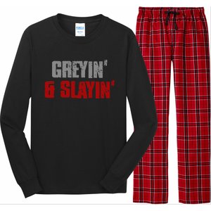 Greyin & Slayin Confident Stylish Successful Aging Awesome Long Sleeve Pajama Set