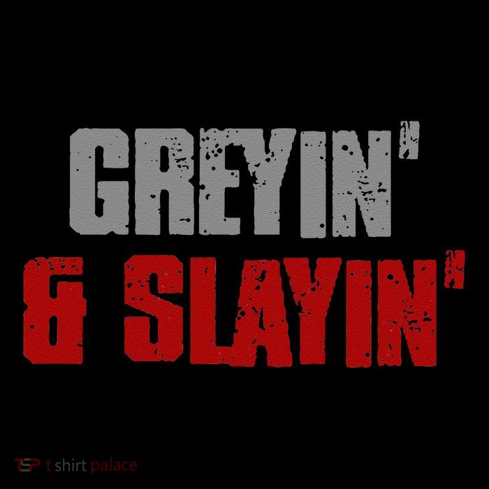 Greyin & Slayin Confident Stylish Successful Aging Awesome Flatbill Hat
