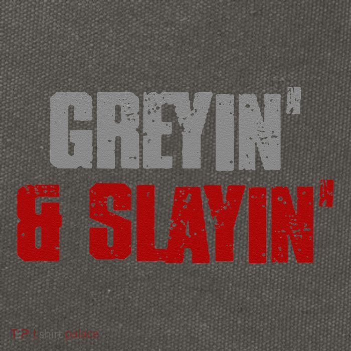 Greyin & Slayin Confident Stylish Successful Aging Awesome Cotton Canvas Backpack