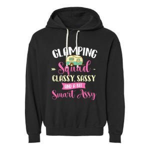 Glamping Squad Classy Sassy Glamper Glamorous Camping Camper Garment-Dyed Fleece Hoodie