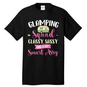 Glamping Squad Classy Sassy Glamper Glamorous Camping Camper Tall T-Shirt