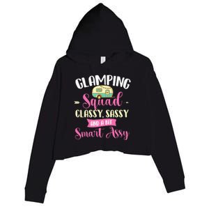 Glamping Squad Classy Sassy Glamper Glamorous Camping Camper Crop Fleece Hoodie