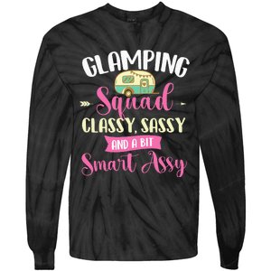 Glamping Squad Classy Sassy Glamper Glamorous Camping Camper Tie-Dye Long Sleeve Shirt