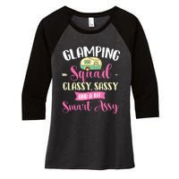 Glamping Squad Classy Sassy Glamper Glamorous Camping Camper Women's Tri-Blend 3/4-Sleeve Raglan Shirt