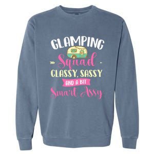 Glamping Squad Classy Sassy Glamper Glamorous Camping Camper Garment-Dyed Sweatshirt