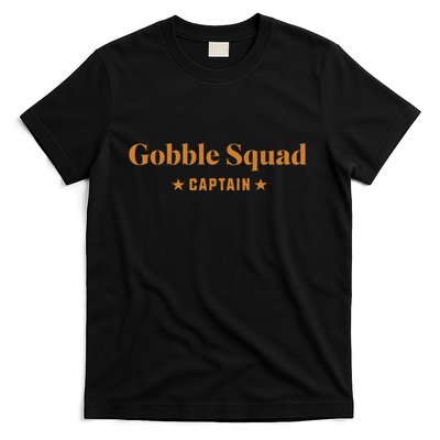 Gobble Squad Captain Gobble Gobble Gobble T-Shirt