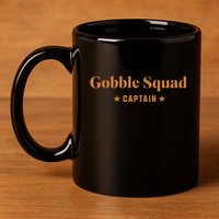 Gobble Squad Captain Gobble Gobble Gobble 11oz C Handle Ceramic Mug