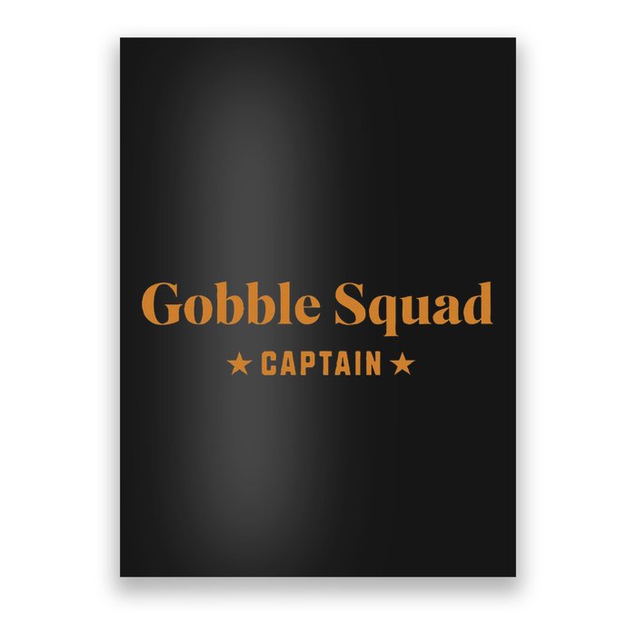 Gobble Squad Captain Gobble Gobble Gobble Poster