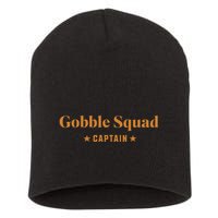 Gobble Squad Captain Gobble Gobble Gobble Short Acrylic Beanie