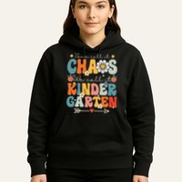 Groovy Some Call It Chaos We Call It Kindergarten Teachers Hoodie