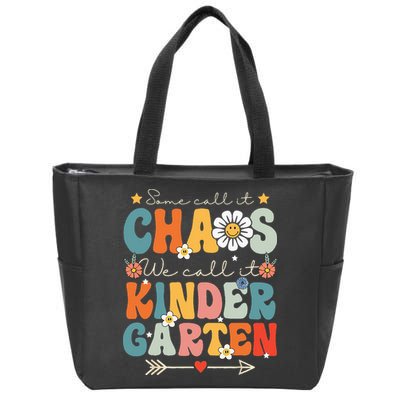 Groovy Some Call It Chaos We Call It Kindergarten Teachers Zip Tote Bag