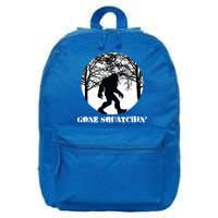 Gone Squatchin Cryptid Sasquatch Bigfoot Hunter Great Gift 16 in Basic Backpack