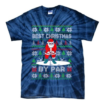 Golf Santa Claus Best Christmas By Par Tie-Dye T-Shirt