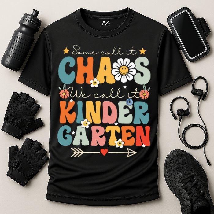 Groovy Some Call It Chaos We Call It Kindergarten Teachers Performance Shirt