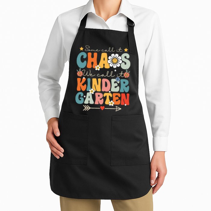 Groovy Some Call It Chaos We Call It Kindergarten Teachers Apron