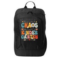 Groovy Some Call It Chaos We Call It Kindergarten Teachers City Backpack