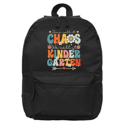 Groovy Some Call It Chaos We Call It Kindergarten Teachers 16 in Basic Backpack