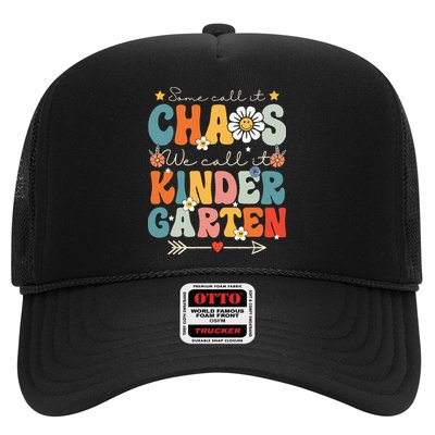 Groovy Some Call It Chaos We Call It Kindergarten Teachers Trucker Hat