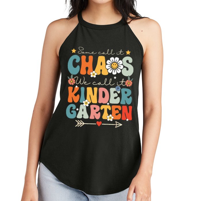 Groovy Some Call It Chaos We Call It Kindergarten Teachers Women's Perfect Tri Rocker Tank