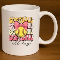 Groovy Softball Coquette Bow Softball Lover Softball All Day  11oz C Handle Ceramic Mug
