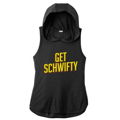 Get Schwifty Classic Comic Book Style Ladies PosiCharge Tri-Blend Wicking Draft Hoodie Tank