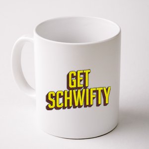 Get Schwifty Classic Comic Book Style Coffee Mug