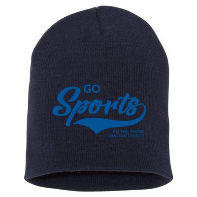 Go Sports! Do The Thing Win The Points Funny Sportsball Short Acrylic Beanie