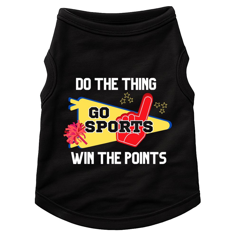 Go Sports Do The Thing Win The Points Funny Doggie Tank